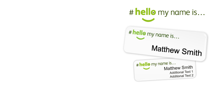 Order your official #hellomynameis name badges | www.namebadgesinternational.co.uk